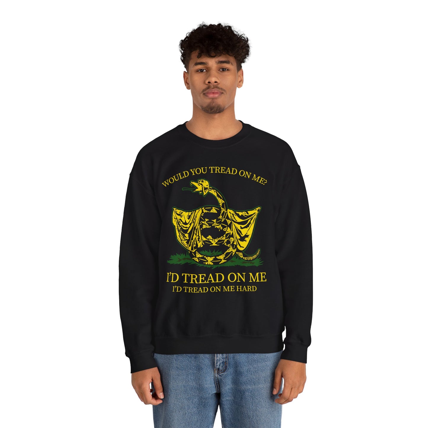Would You Tread On Me? crewneck sweatshirt