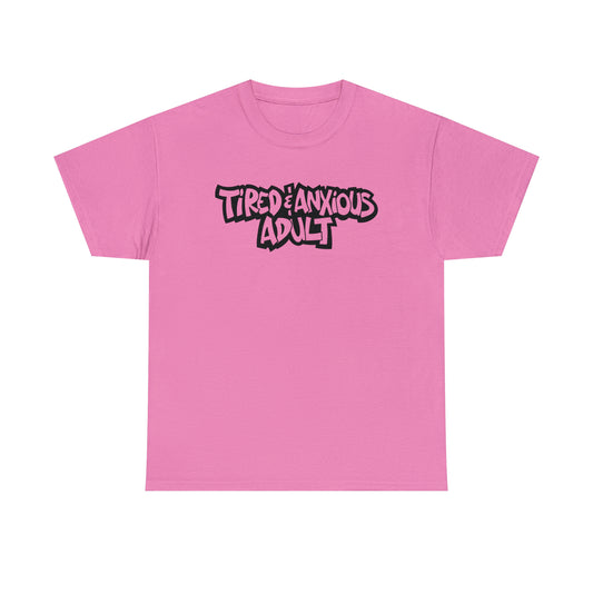 Tired & Anxious Adult t-shirt