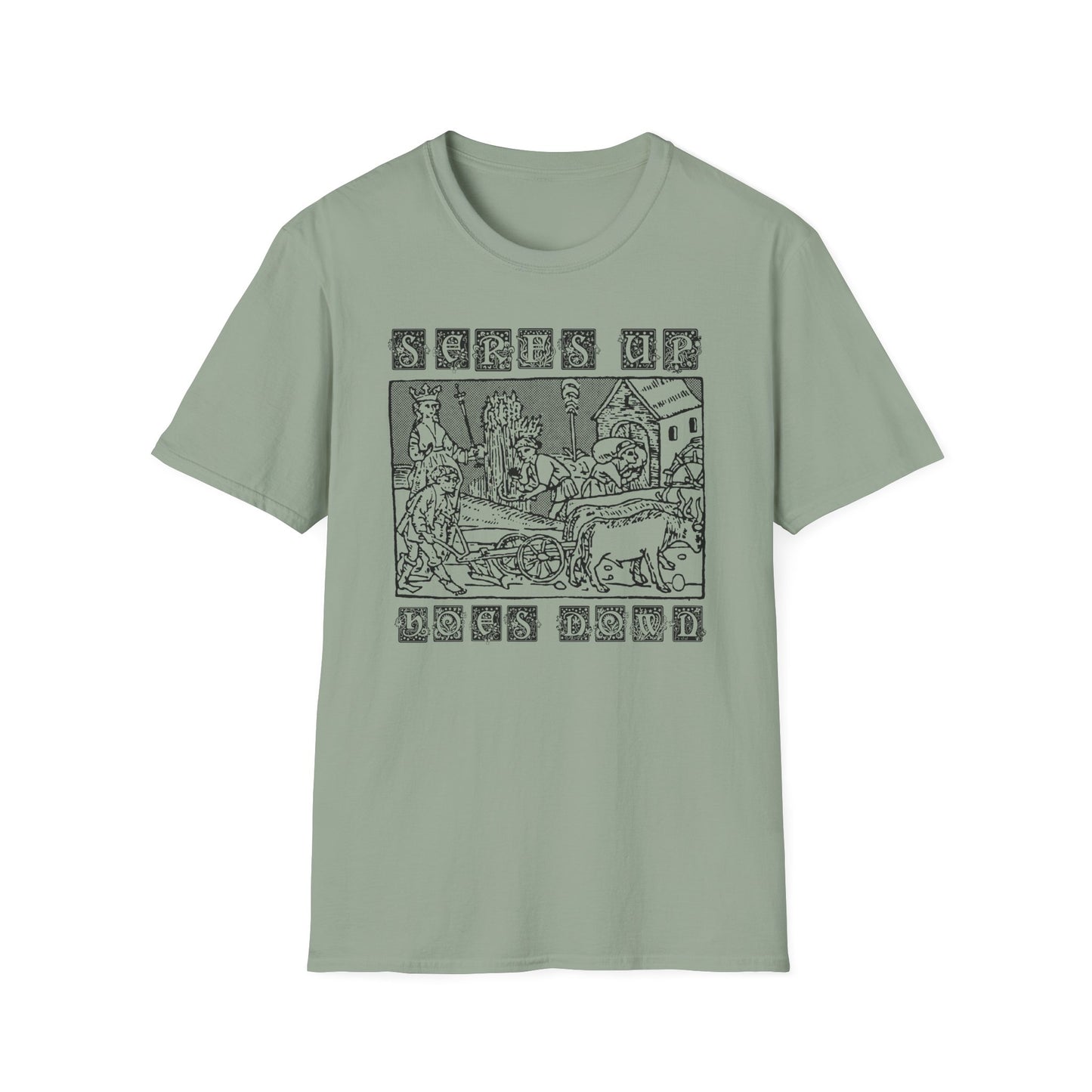 SERFS UP, HOES DOWN t-shirt