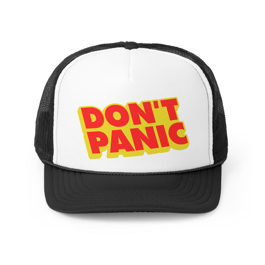 DON'T PANIC trucker hat