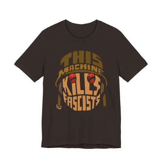 This Machine Kills Fascists t-shirt
