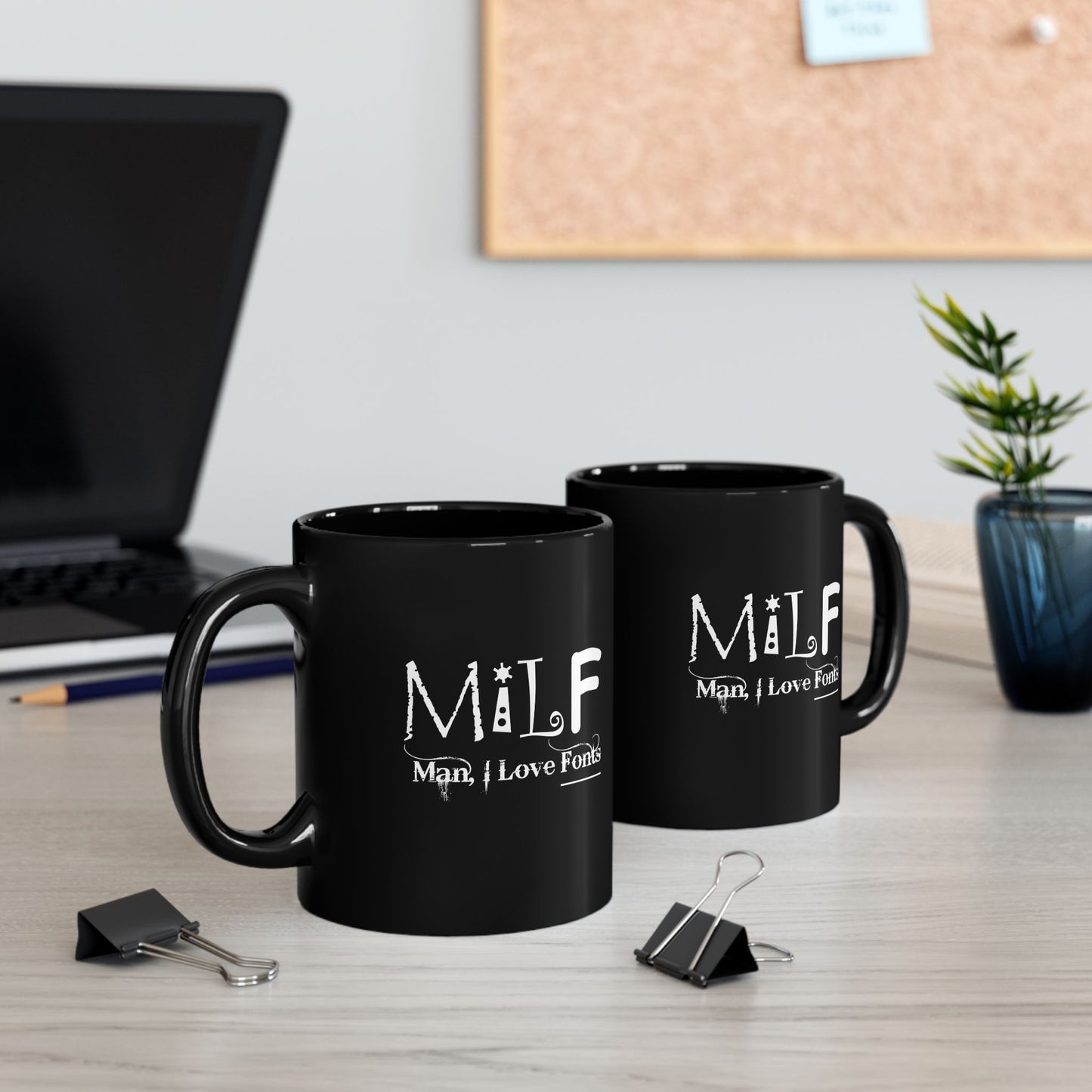 MILF Man, I Love Fonts mug