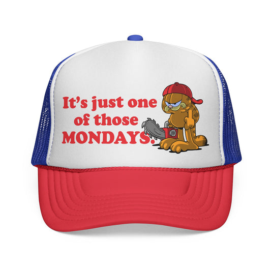 It's Just One of Those Mondays trucker hat