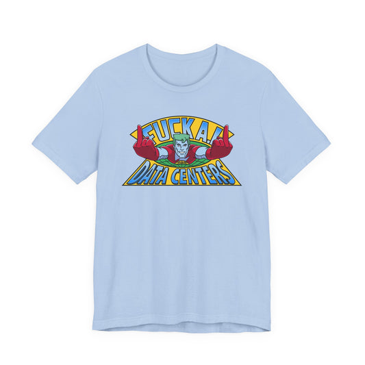 Eff AI Data Centers t-shirt