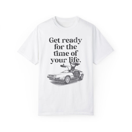 Time of Your Life t-shirt