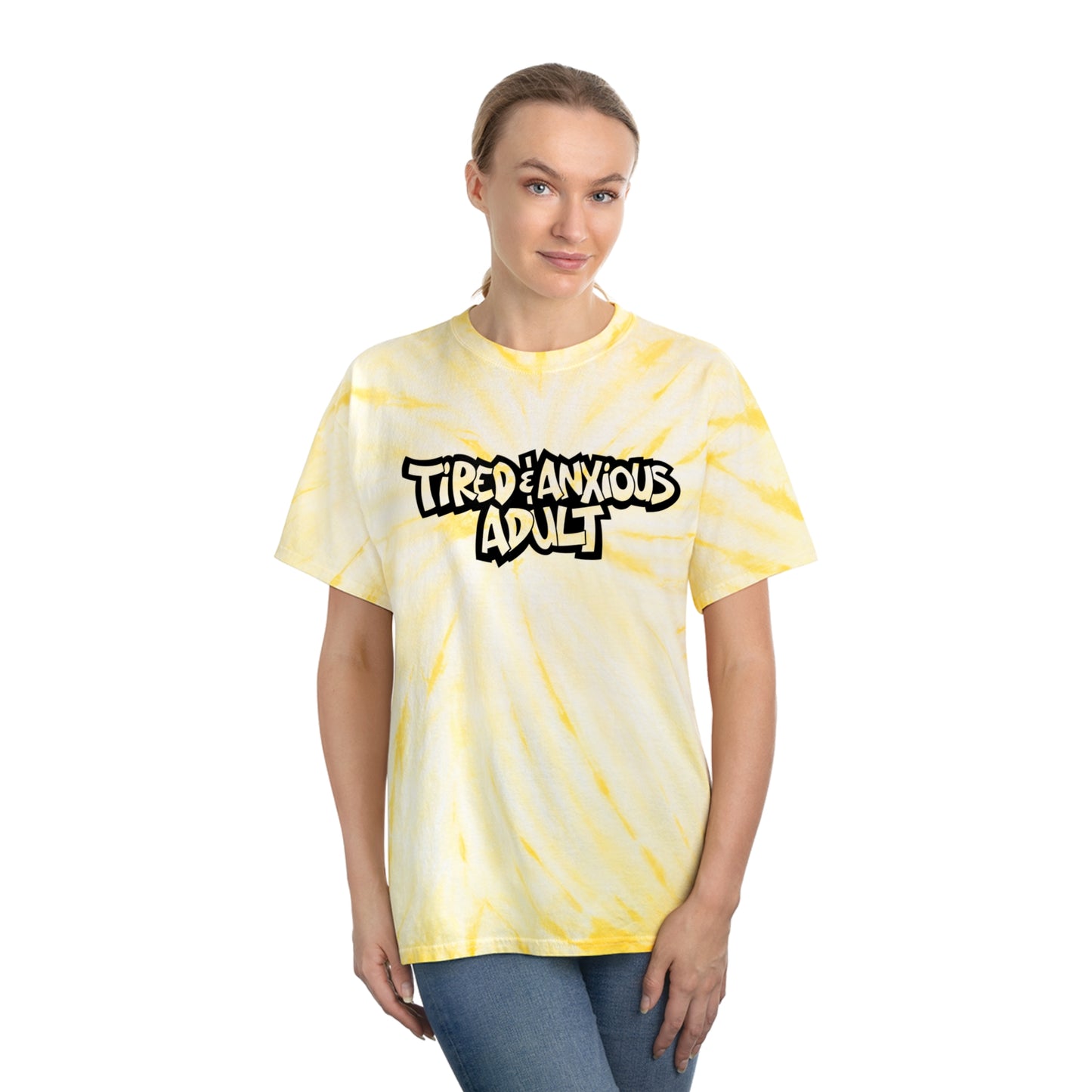 Tired & Anxious Adult tie-dye t-shirt