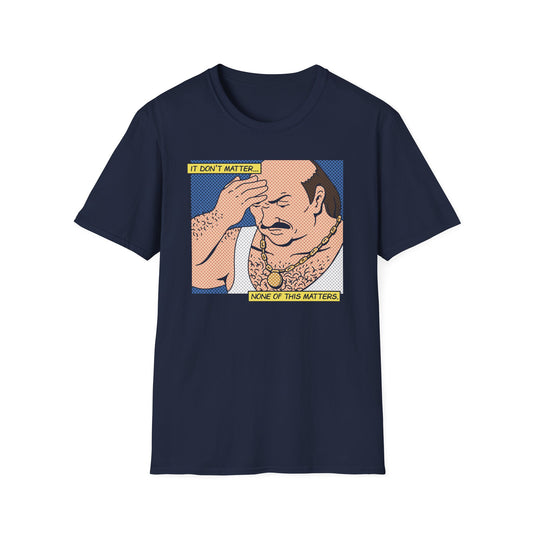 It Don't Matter t-shirt