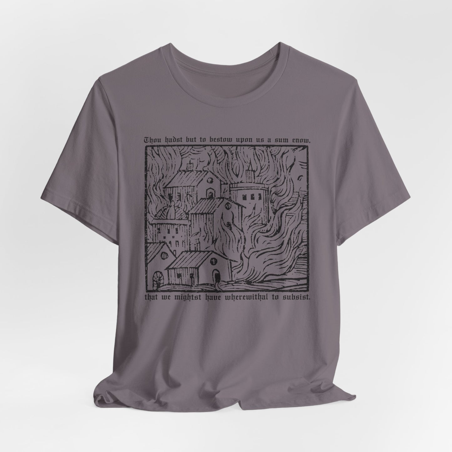 Thou Hadst... t-shirt