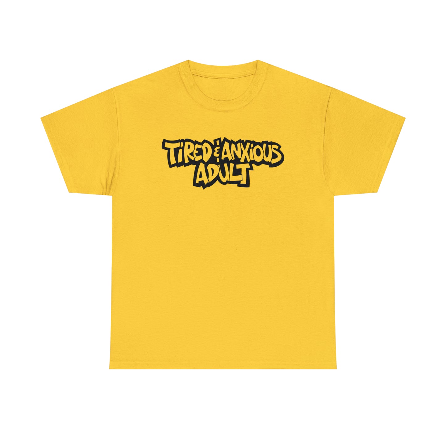 Tired & Anxious Adult t-shirt