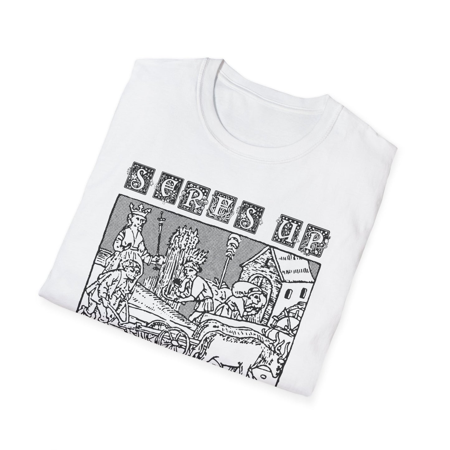 SERFS UP, HOES DOWN t-shirt