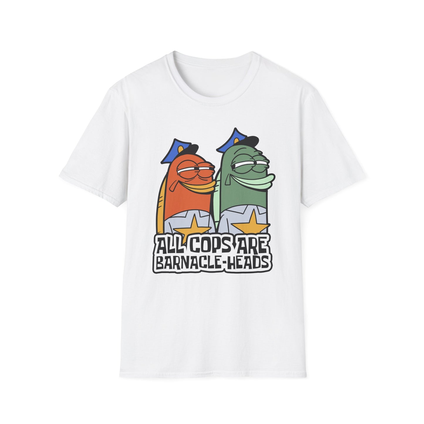 All Cops Are Barnacle-Heads t-shirt