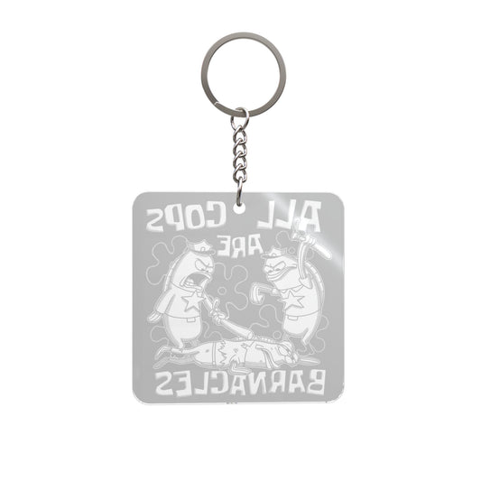 All Cops Are Barnacles V2 acrylic keychain