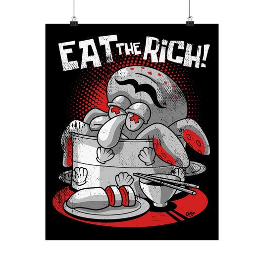 Eat the Rich matte poster
