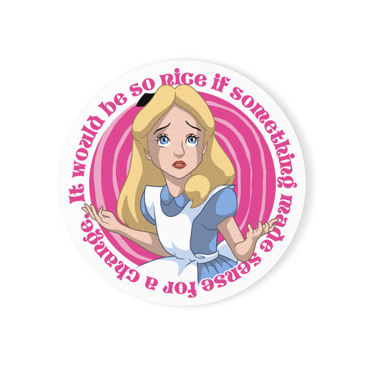 Don't Ask Alice premium corkback coaster