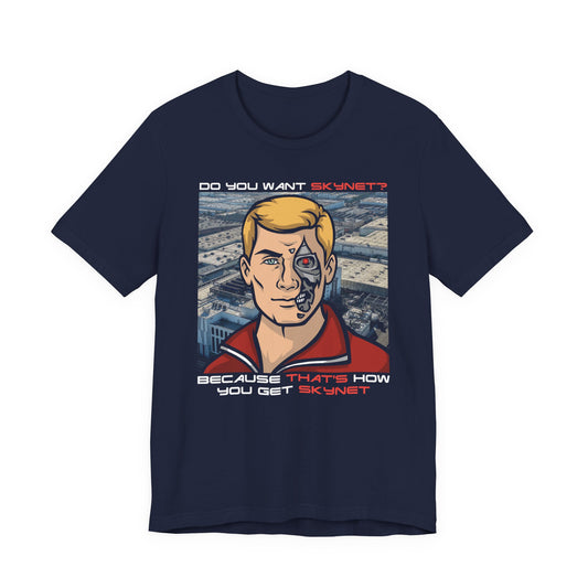Do You Want A Self-Aware Artificial Superintelligence System? t-shirt