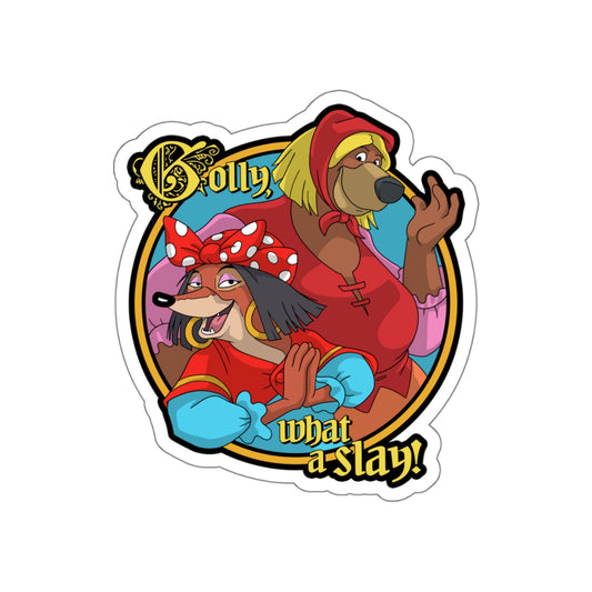 Golly, What a Slay vinyl sticker