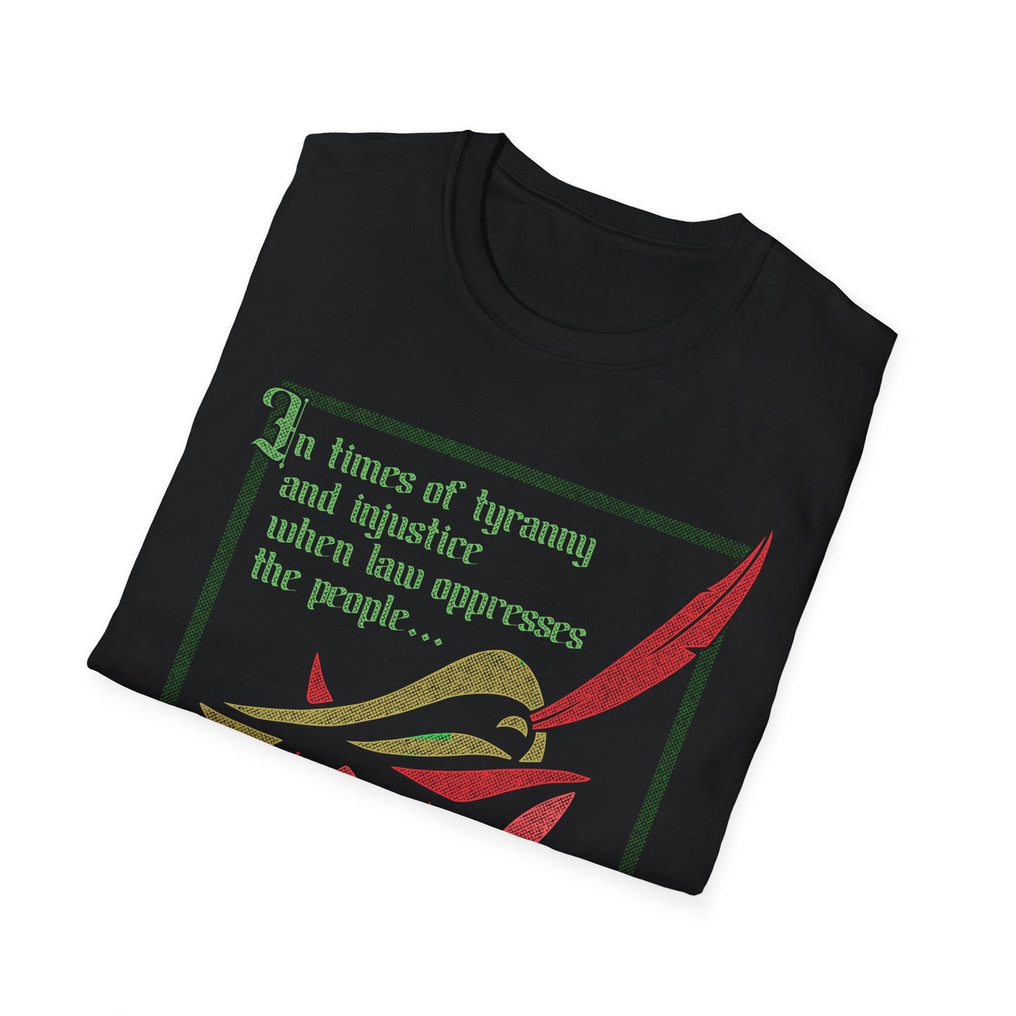 In Times of Tyranny t-shirt