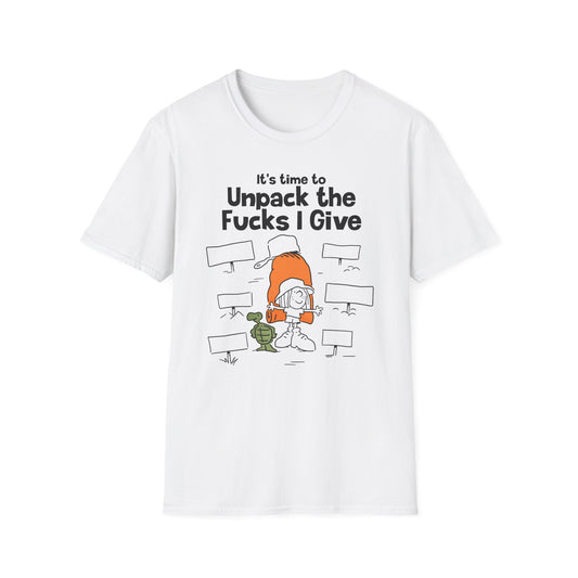 Unpack the Effs I Give t-shirt