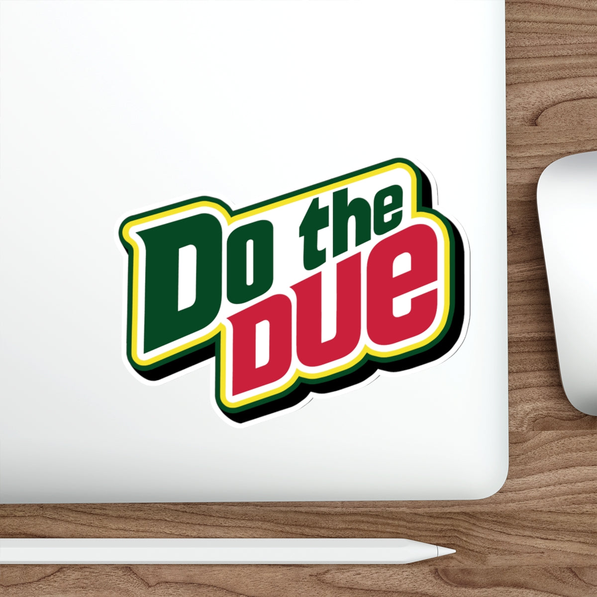 Do the Due vinyl sticker