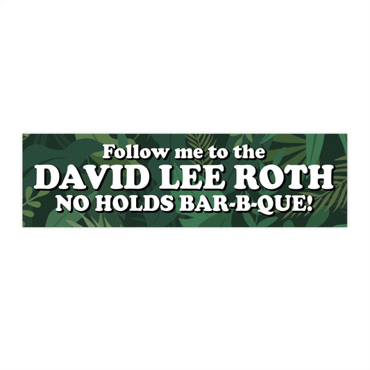 Follow Me To The DLRNHBBQ bumper sticker
