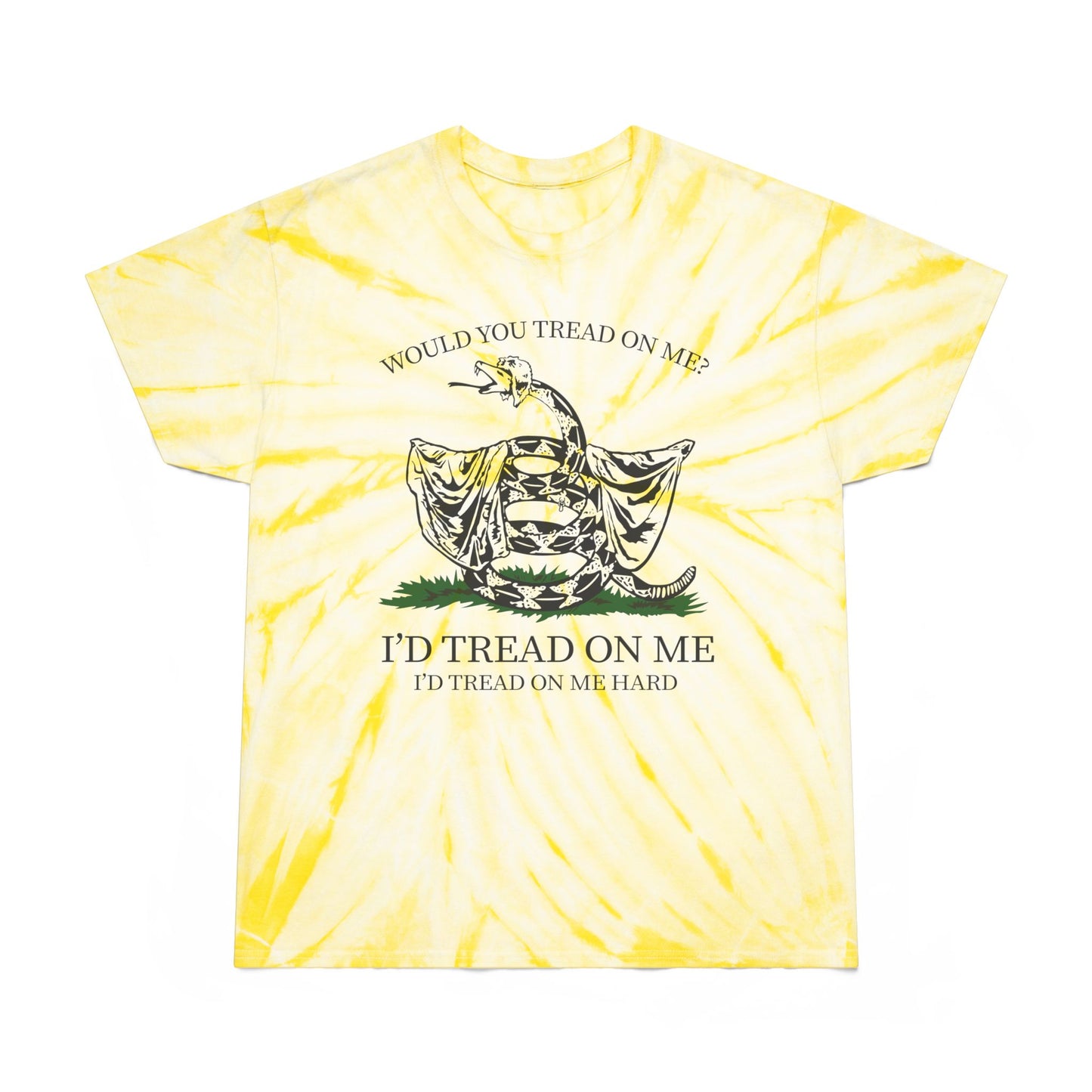 Would You Tread On Me? tie-dye t-shirt