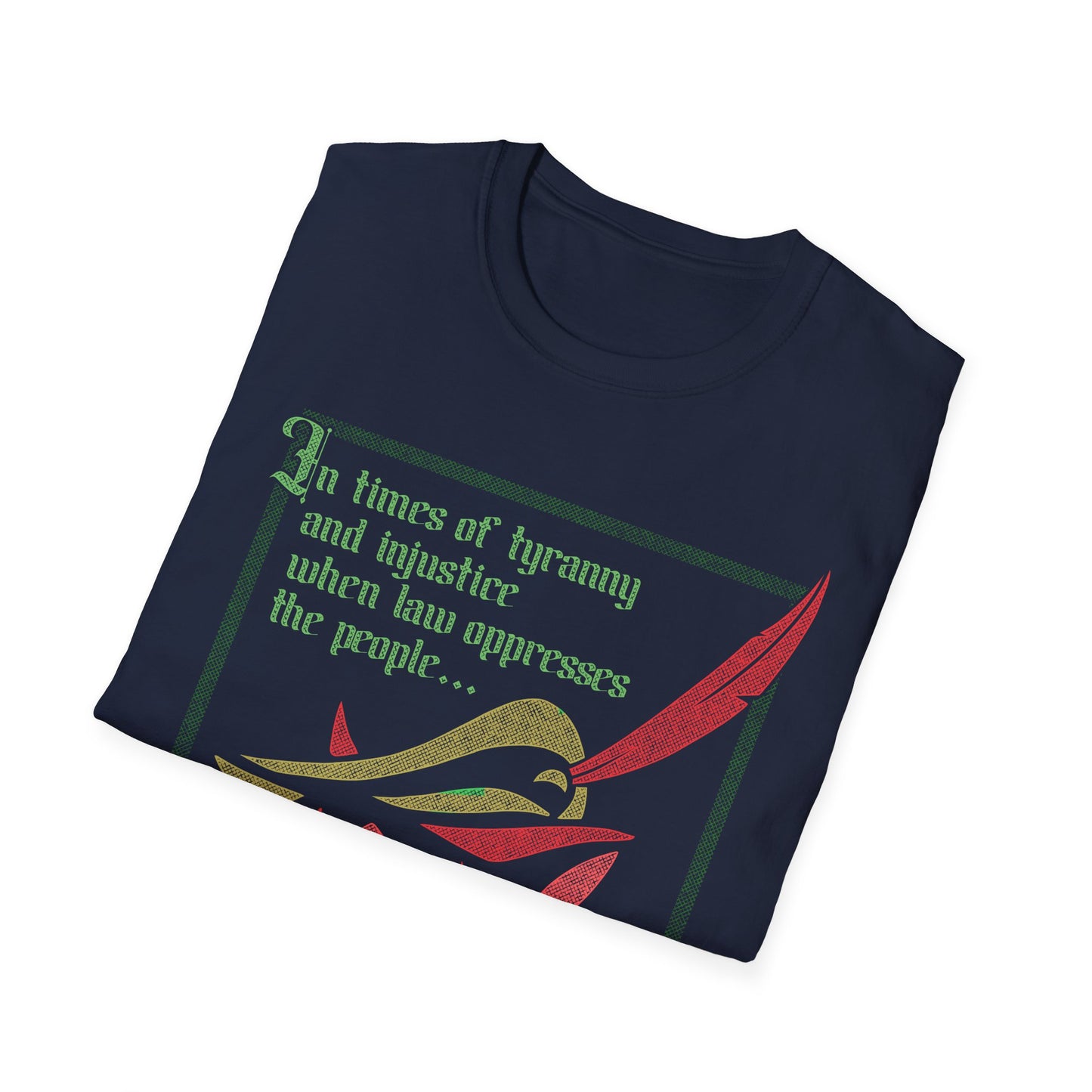 In Times of Tyranny t-shirt