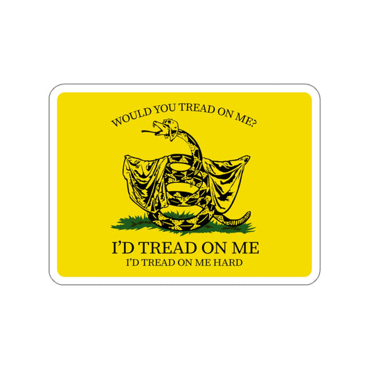 Would You Tread On Me? vinyl sticker