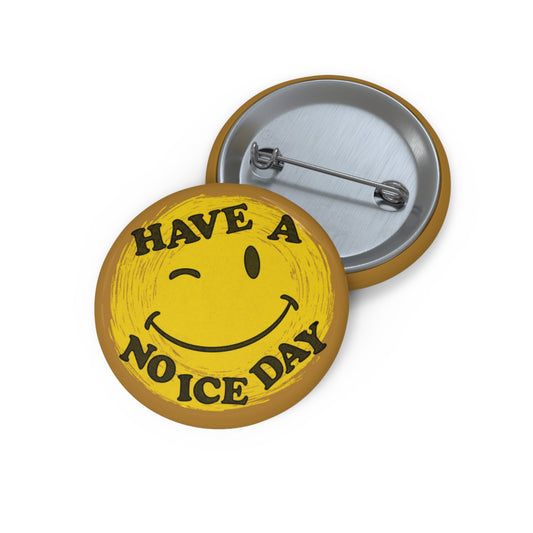 Have a No ICE Day button