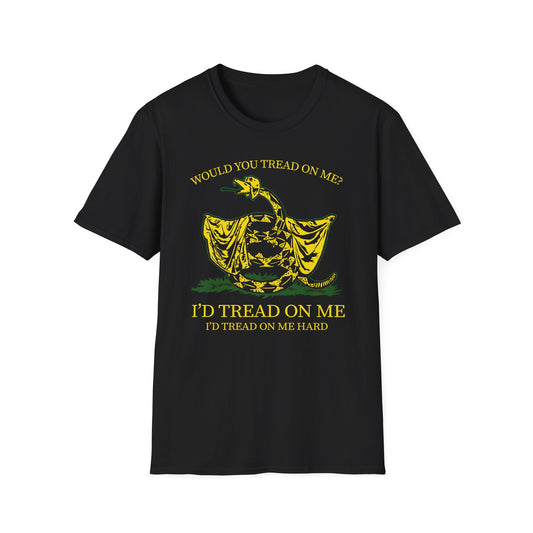 Would You Tread On Me? t-shirt
