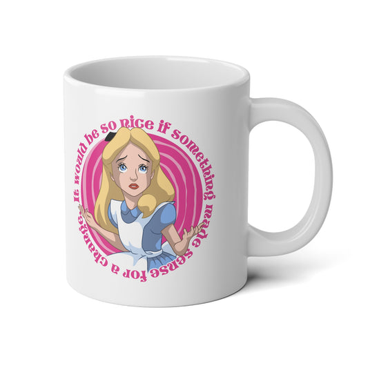 Don't Ask Alice 20oz jumbo mug