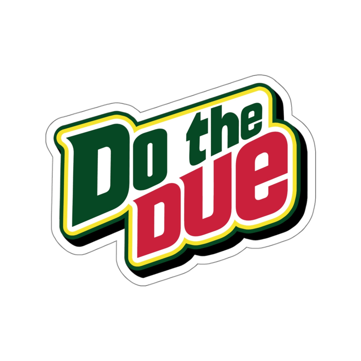 Do the Due vinyl sticker