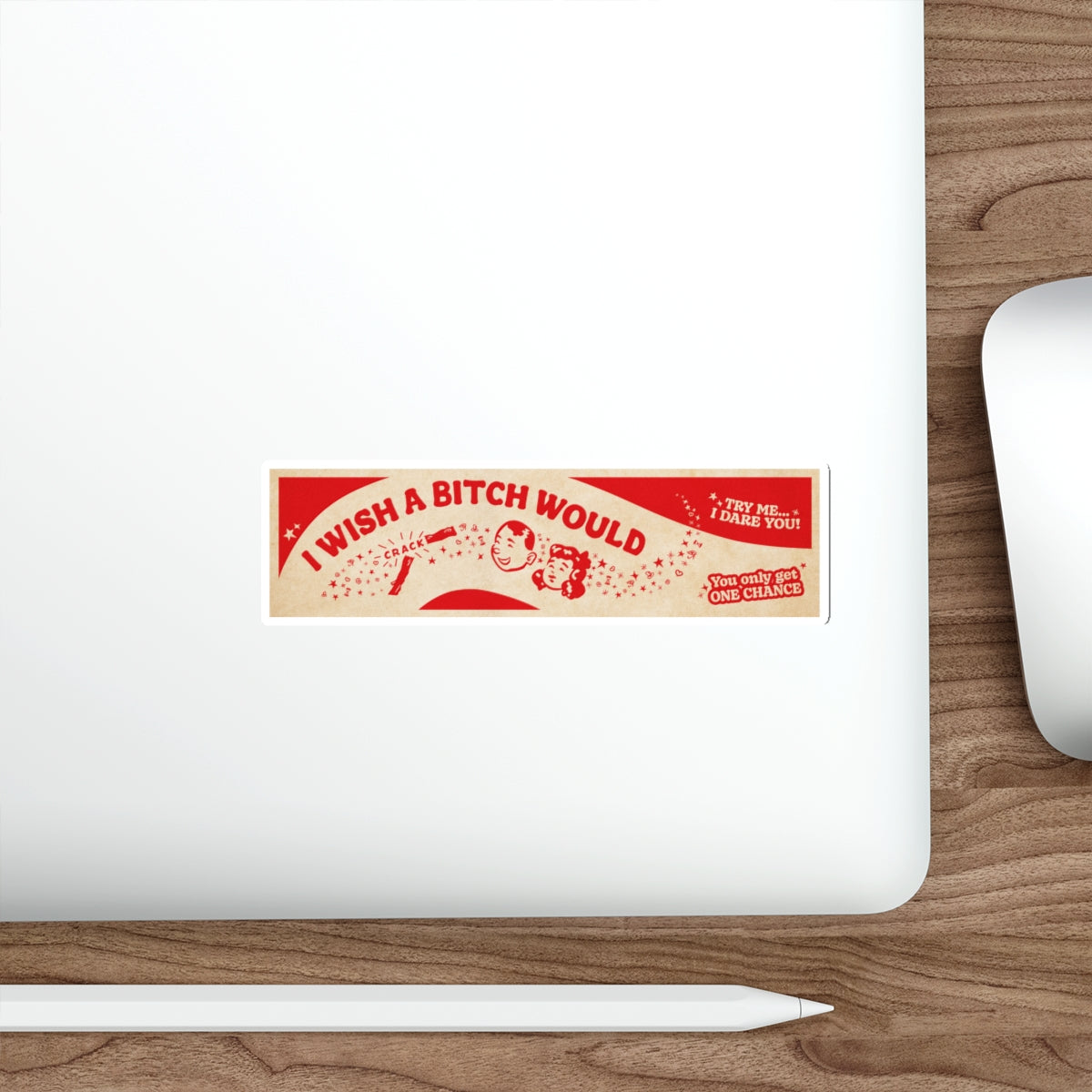 Be Careful Who You F*ck With vinyl sticker