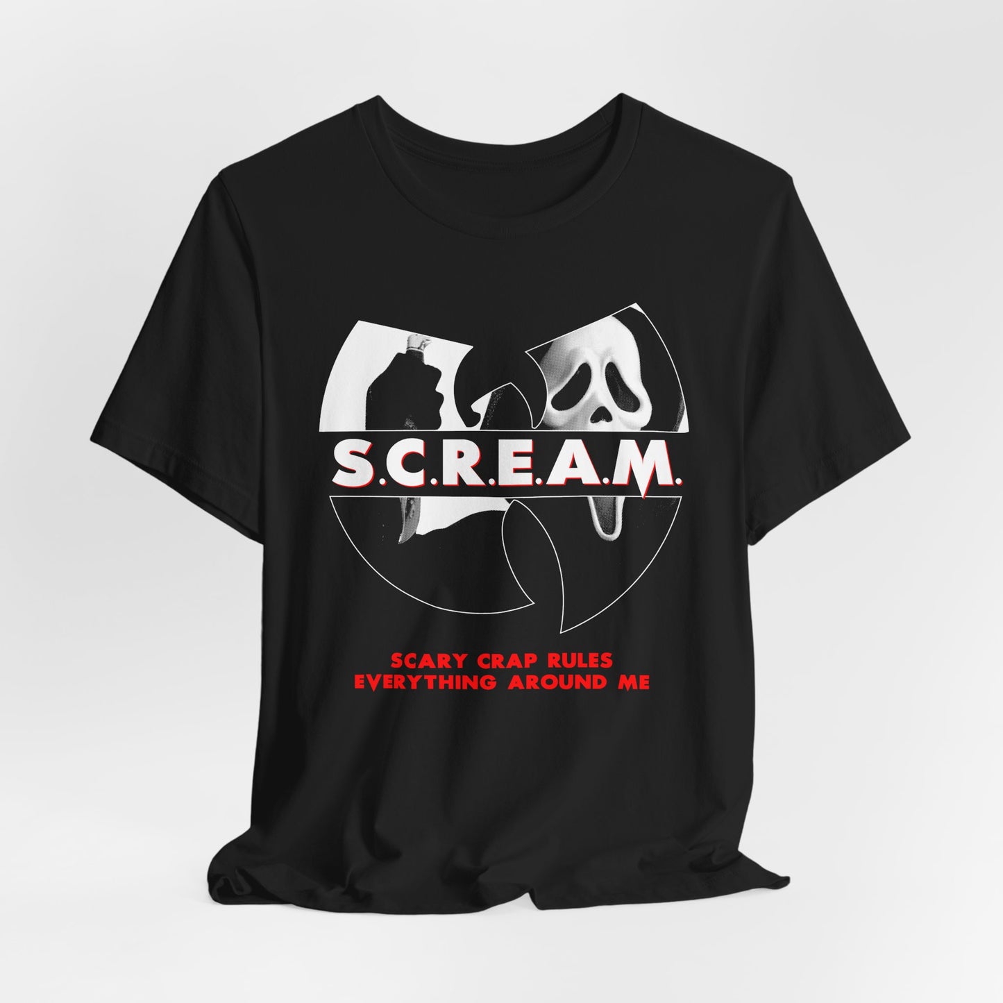 SCREAM Scary Crap Rules Everything Around Me t-shirt