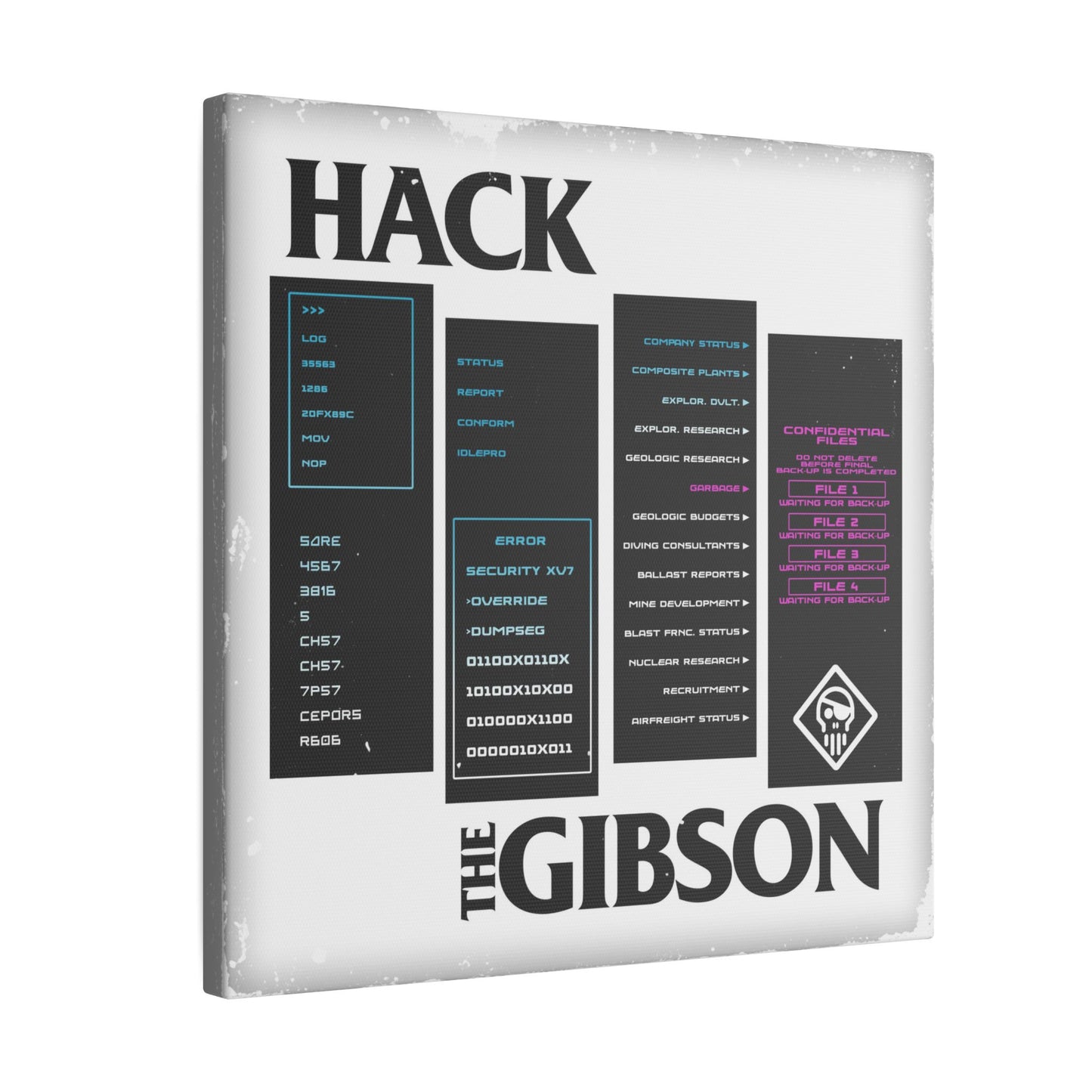 Hack the Gibson 12" X 12" canvas print