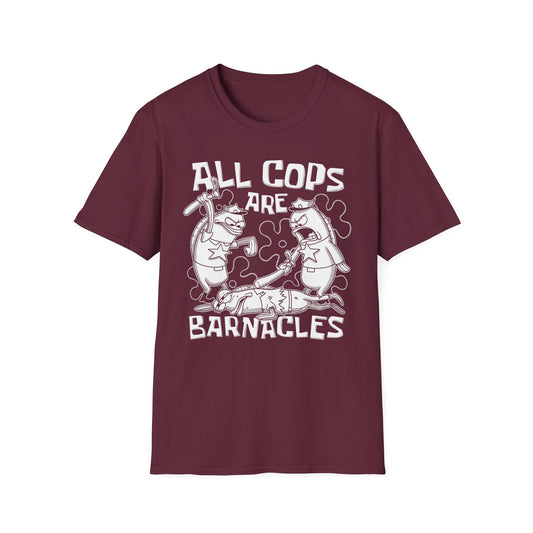 All Cops Are Barnacles 2.0 t-shirt