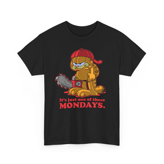 One of Those Mondays t-shirt