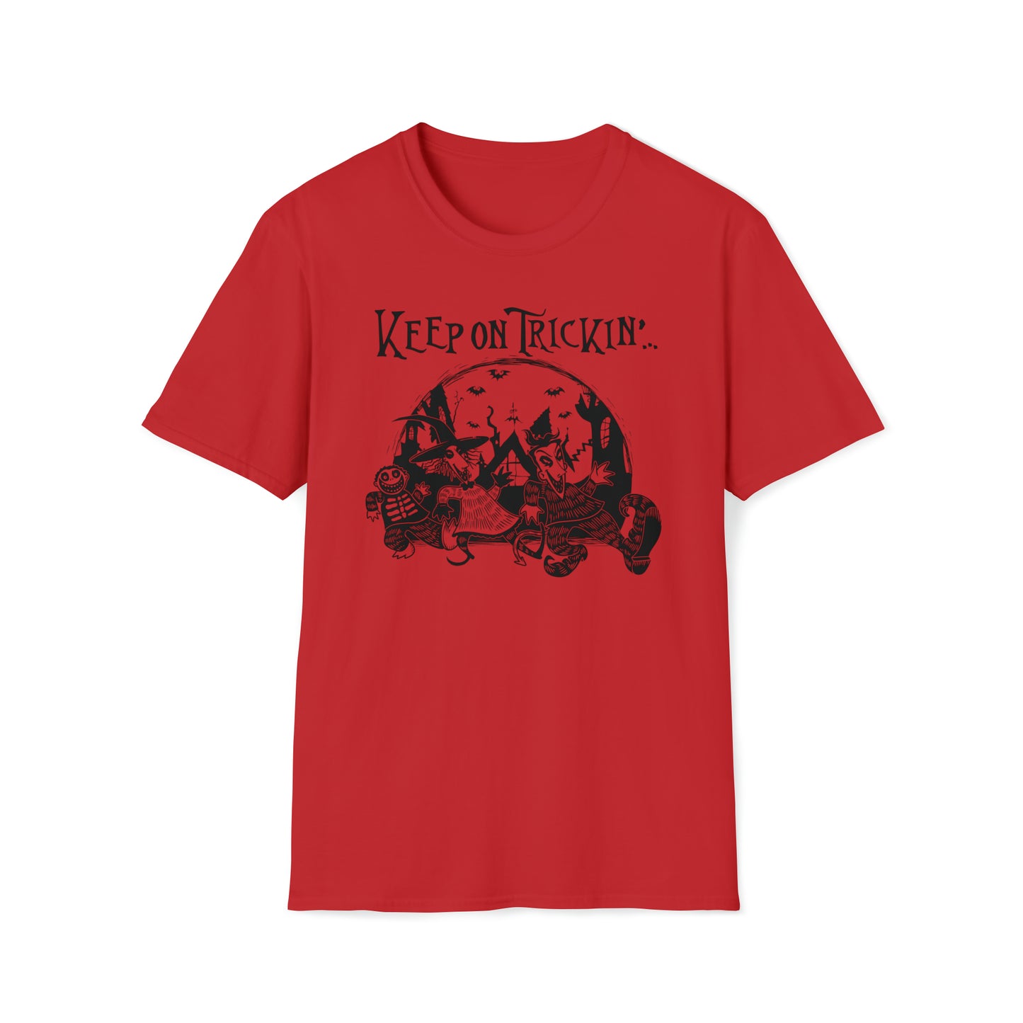Keep on Trickin'... t-shirt