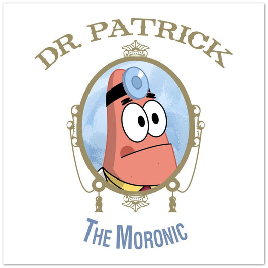 Dr Patrick semi-gloss poster