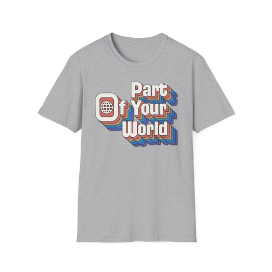 Part of Your World t-shirt