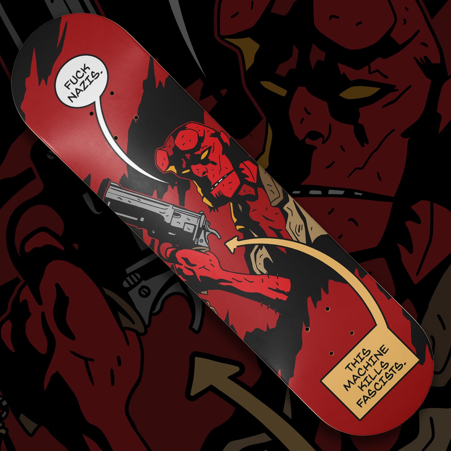 Say Hell No To Fascism skate deck