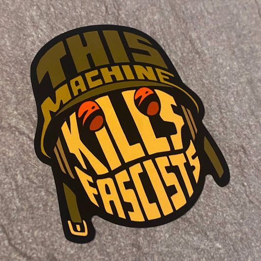 This Machine Kills Fascists vinyl sticker