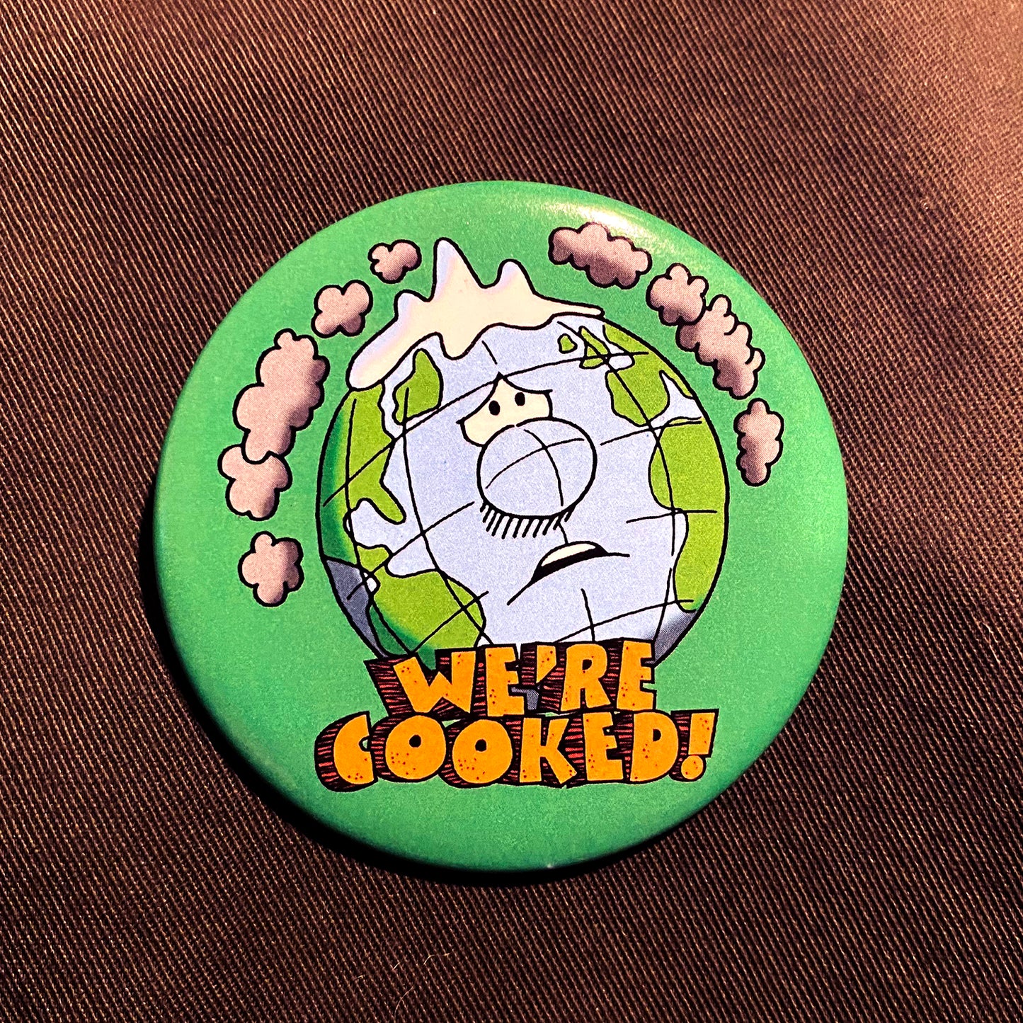 We're Cooked 2.25" round button