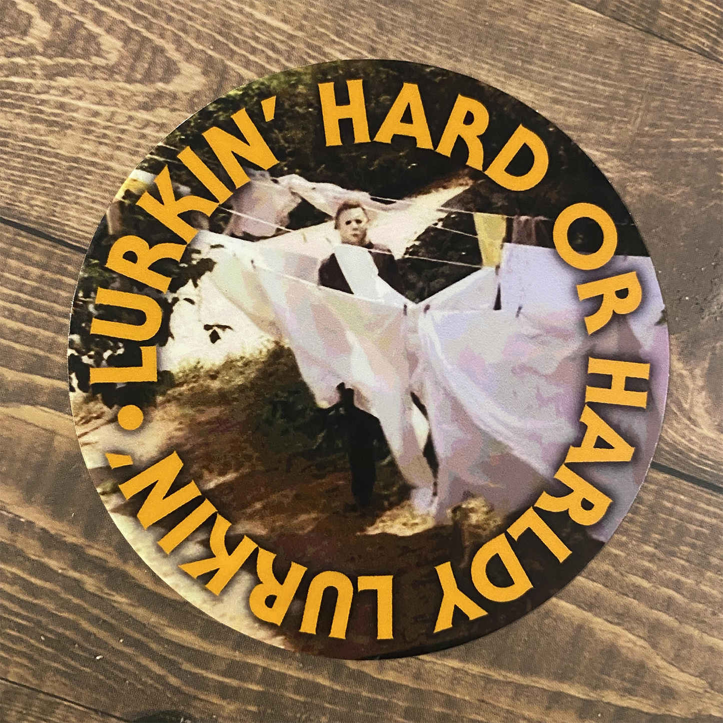 Lurkin' Hard... vinyl sticker