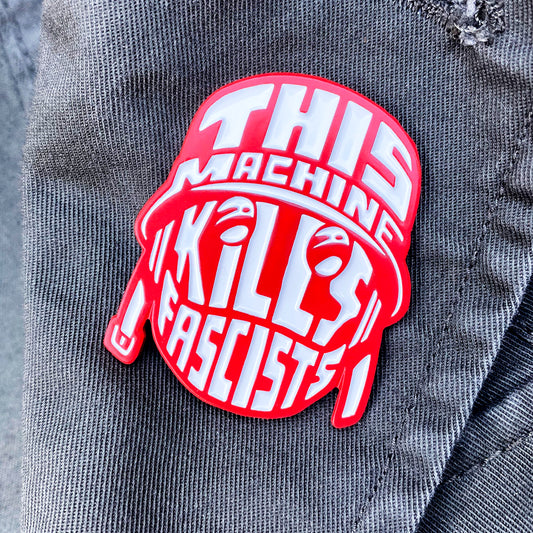 This Machine Kills Fascists 1.75" Soft Enamel Pin