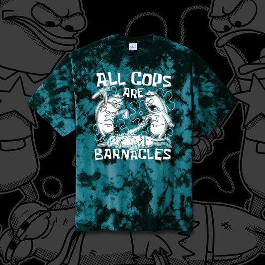 All Cops Are Barnacles 2.0 tie-dye t-shirt