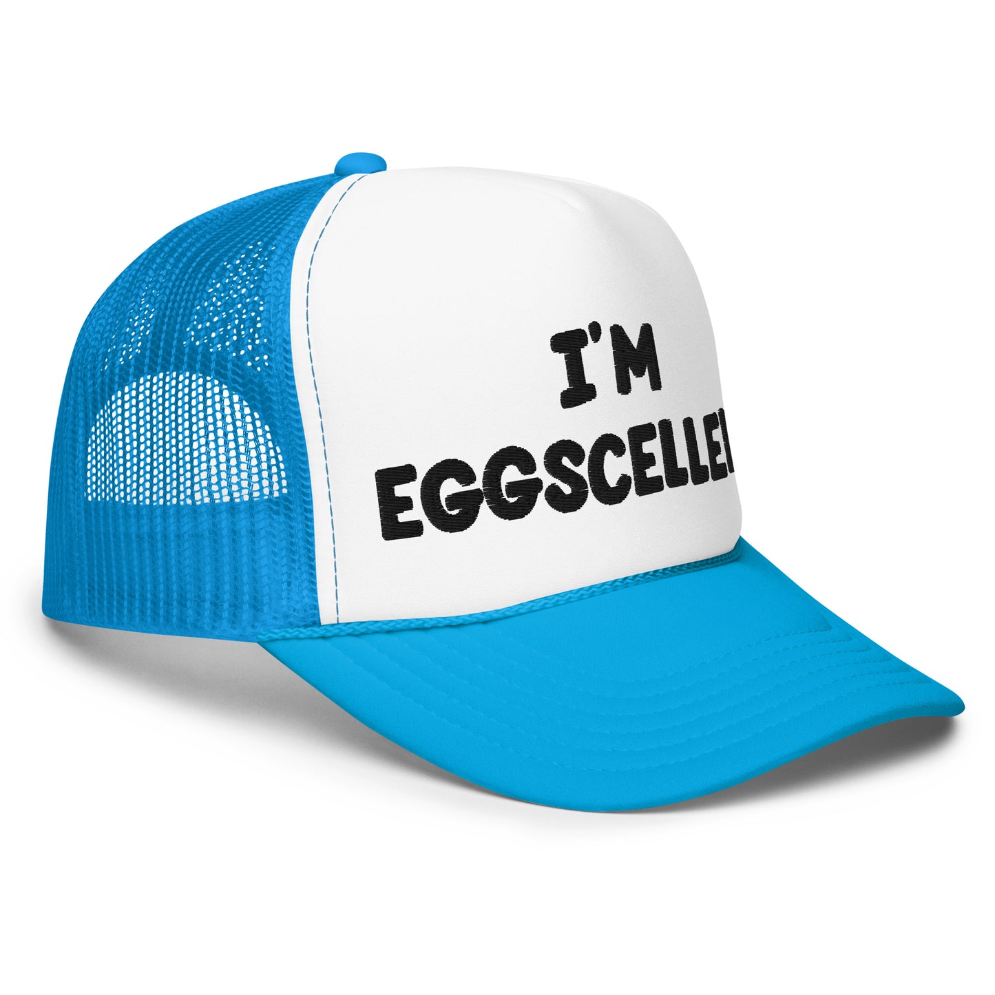 I'm Eggscellent foam trucker hat