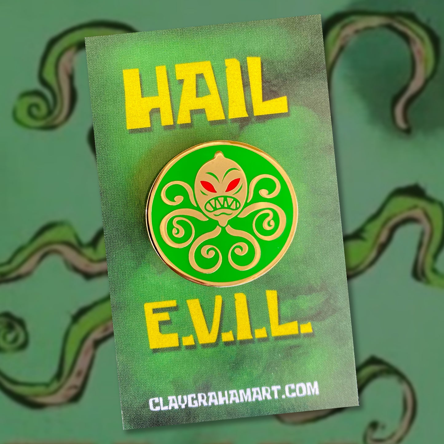 Hail E.V.I.L 1.25" Enamel Pin