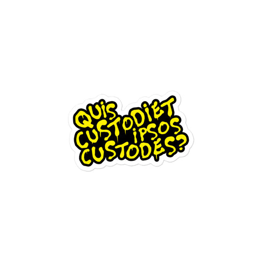 Quis Custodiet Ipsos Custodes? vinyl sticker