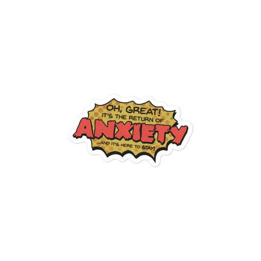 ANXIETY Returns Bubble vinyl sticker