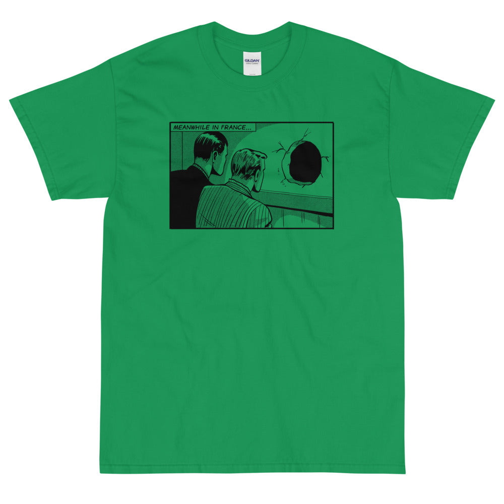 Meanwhile In France t-shirt